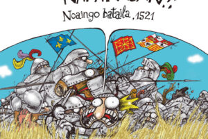 Cesar Oroz "Zirt-zart Nafarroan!! Noaingo bataila, 1521" (Komikiaren aurkezpena / Presentación del cómic) @ elkar Comedias